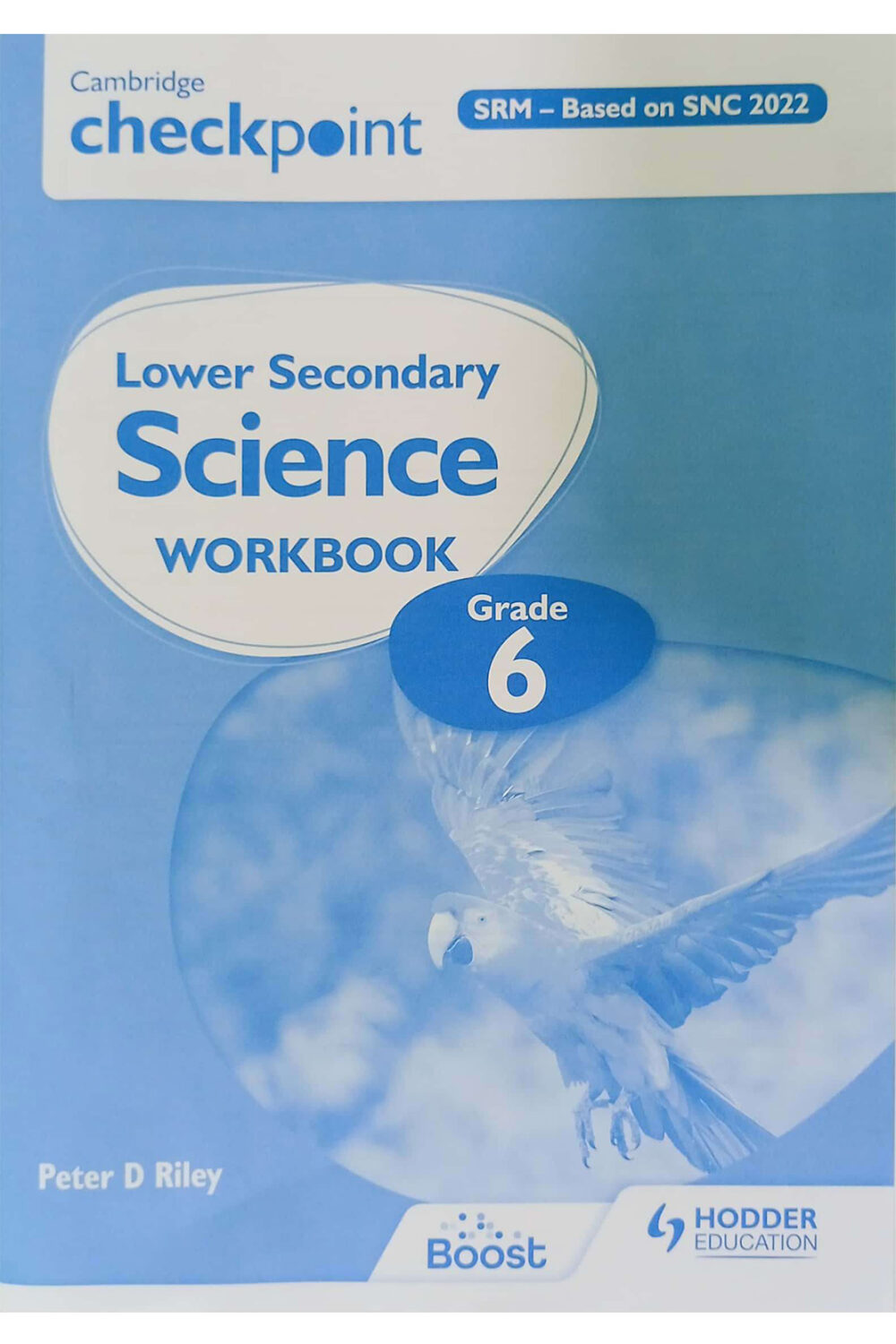 Cambridge Checkpoint Science Workbook 6 | SNC Aligned | Pakistan Edition | Hodder Education