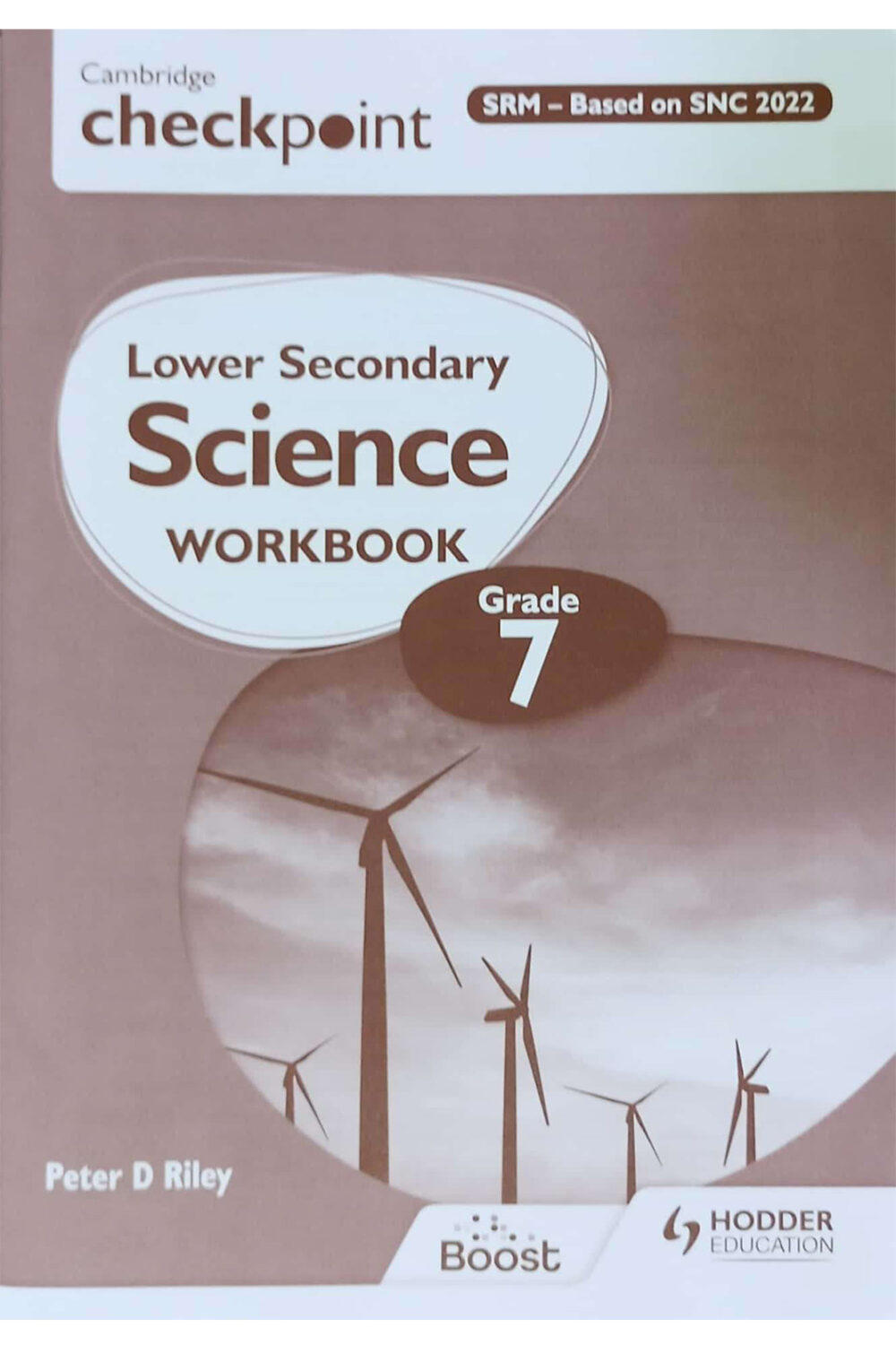 Cambridge Checkpoint Lower Secondary Science Workbook 7 | SNC Aligned | Hodder Cambridge Edition