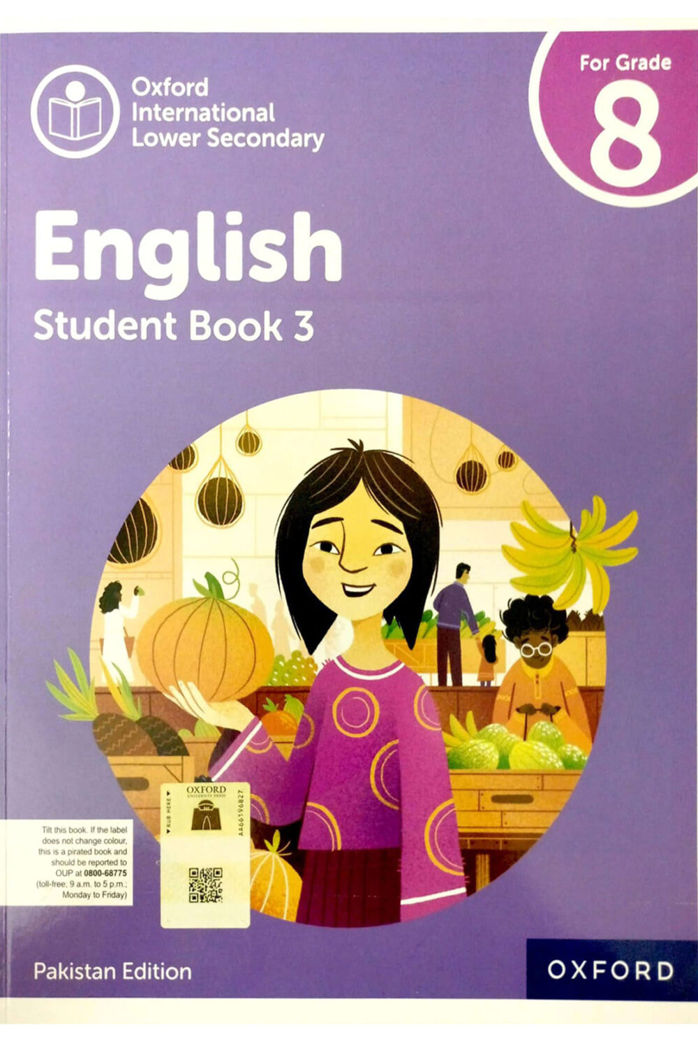 Oxford International Lower Secondary English Workbook 3 | Class 8 | Global Themes & SNC Aligned
